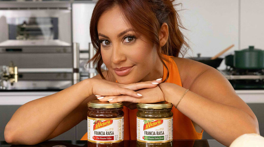 Actress Francia Raísa and the Makers of the LA VICTORIA® Brand Unite to  Bring the Flavors of LA Mex to Consumers with LA VICTORIA® Salsa Crafted by Francia  Raísa - Hormel Foods